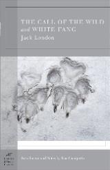 The Call of the Wild and White Fang - Jack London