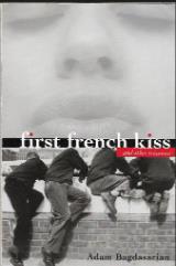 First French Kiss: and other traumas - Adam Bagdasarian