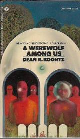 A Werewolf Among Us - Dean R. Koontz