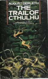 The Trial Of Cthulhu - August Derleth