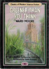 Greener Than You Think - Ward Moore