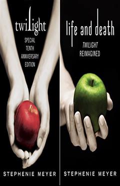 Life and Death: Twilight Reimagined - Stephenie Meyer