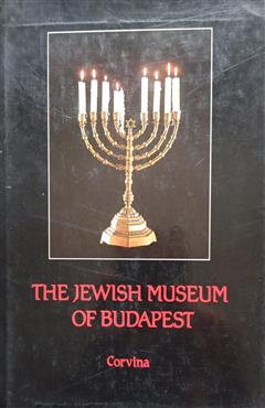 The Jewish Museum of Budapest - Ilona Benoschofsky