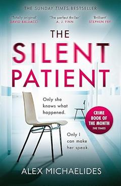 The Silent Patient - Alex Michaelides