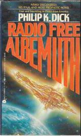 Radio Free Albemuth - Philip K. Dick