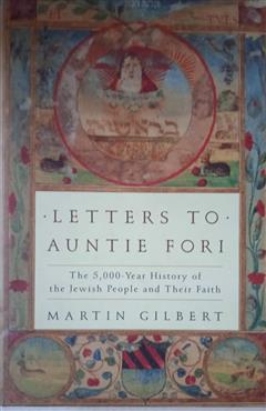 Letters to auntie fori - Martin Gilbert