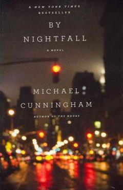 By Nightfall - Michael Cunningham