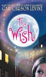 The Wish - Gail Carson Levine