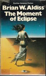 The Moment of Eclipse - Brian W Aldiss