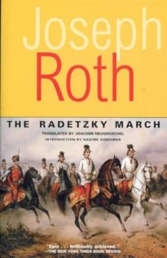 The Radetzky March - Joseph Roth