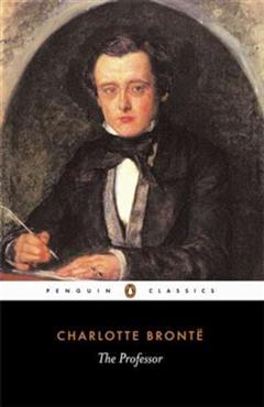 The Professor - Charlotte Brontë