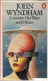 Consider Her Ways And Others - John Wyndham