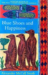 Blue Shoes And Happiness - Alexander McCall Smith