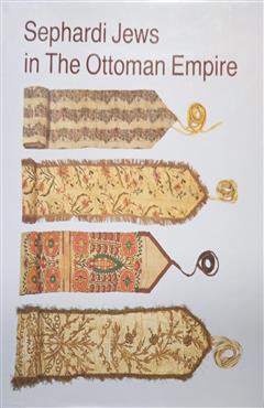 Sephardi jews in the ottoman empire - Esther Juhasz